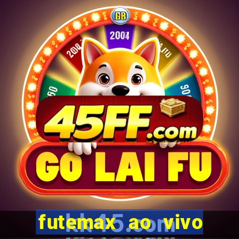 futemax ao vivo real madrid
